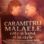 Teatru – Caramitru-Malaele, cate’n luna si in stele